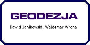 GEODEZJA Lubań Dawid Janikowski i Waldemar Wrona