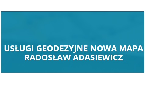 Usługi geodezyjne Nowa Mapa Radosław Adasiewicz